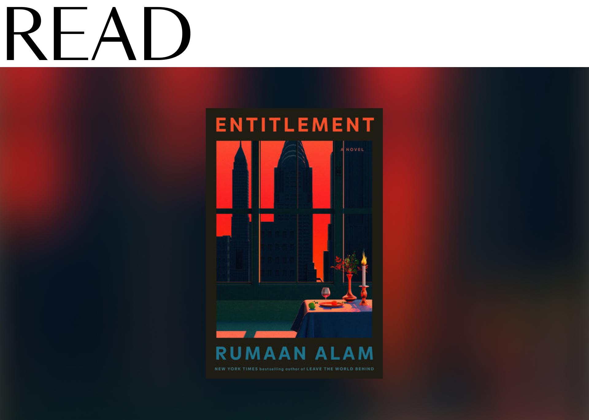 READ "Entitlement" by Rumaan Alam