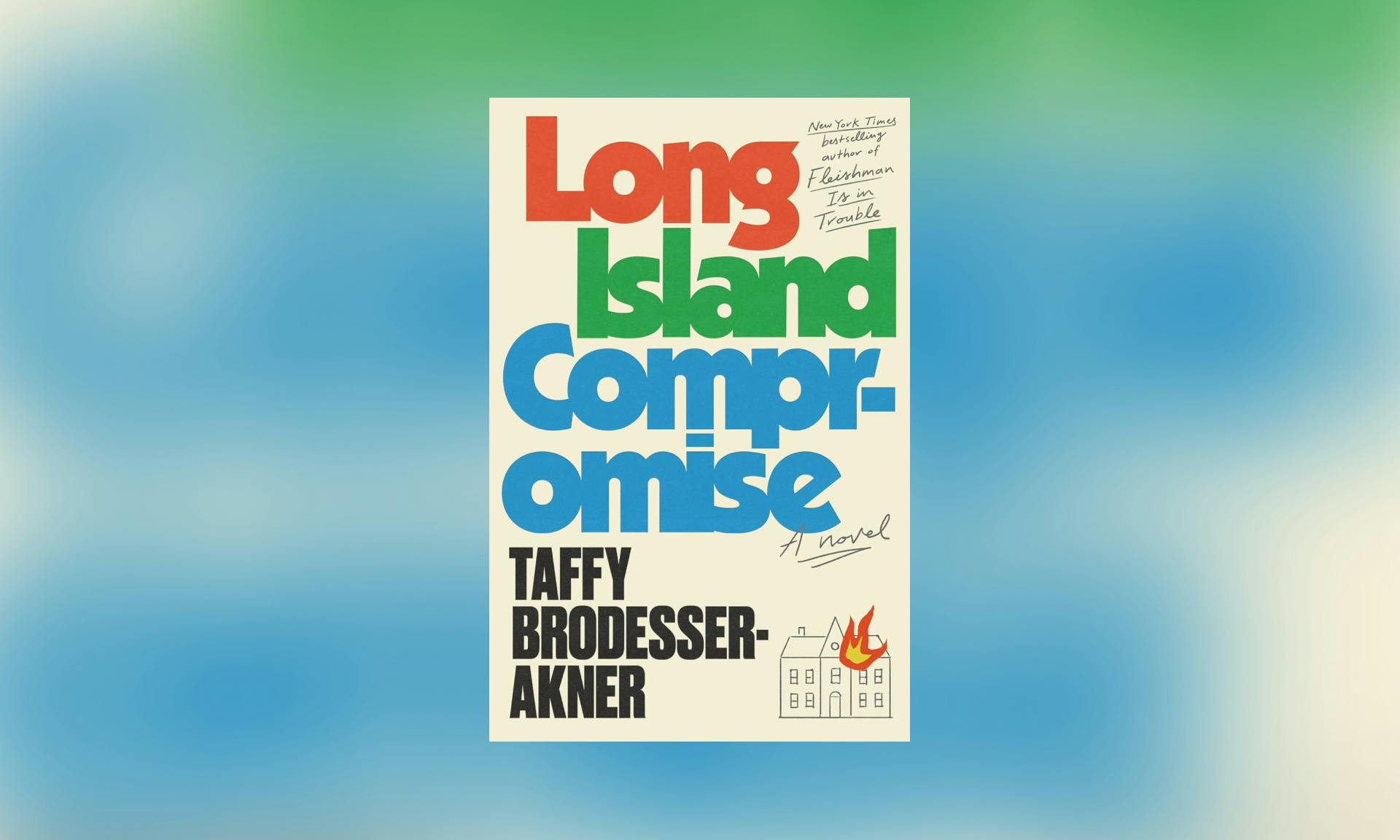 Cover of "Long Island Compromise" by Taffy Brodesser-Akner