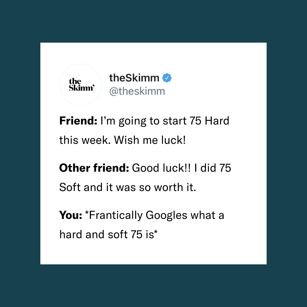 theSkimm social media post about hard and soft 75