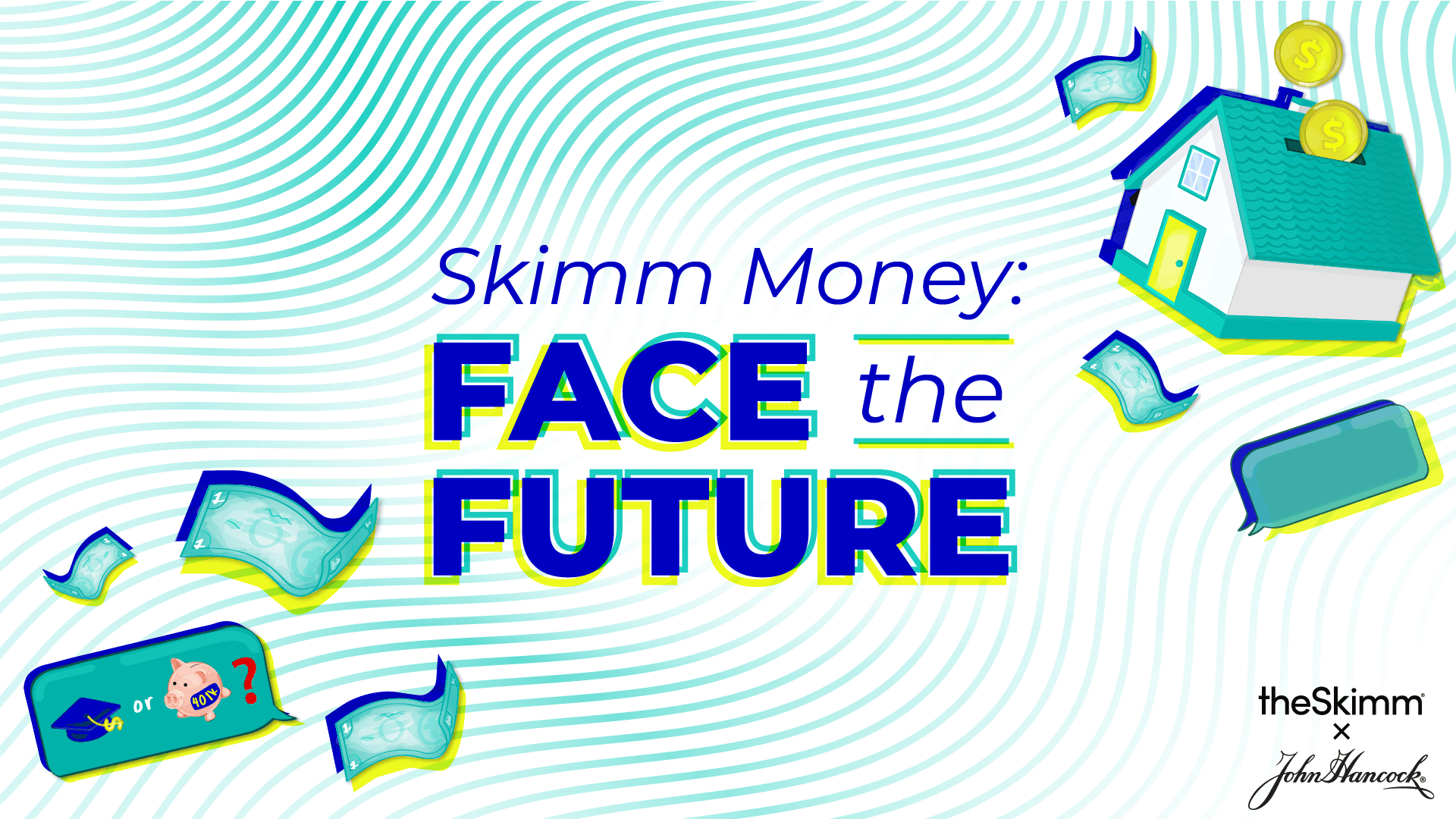 Skimm Money: Face the Future