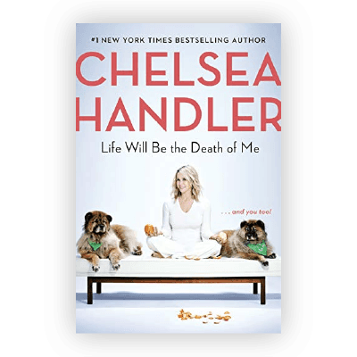 Life Will Be the Death of Me