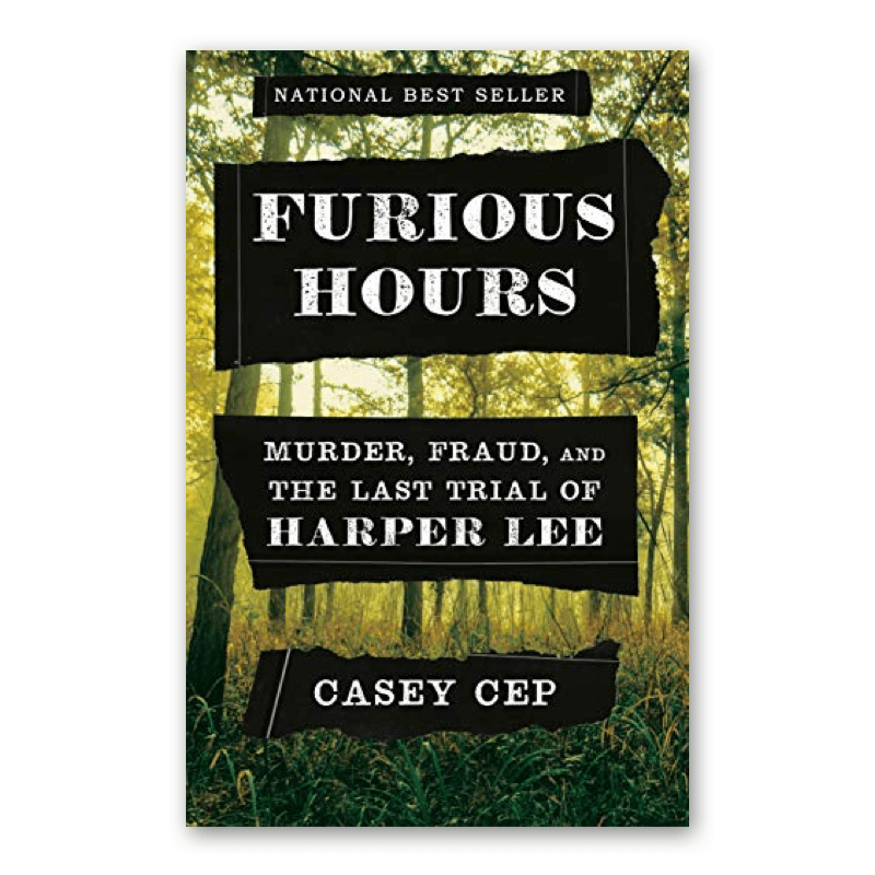 "Furious Hours" by Casey Cep
