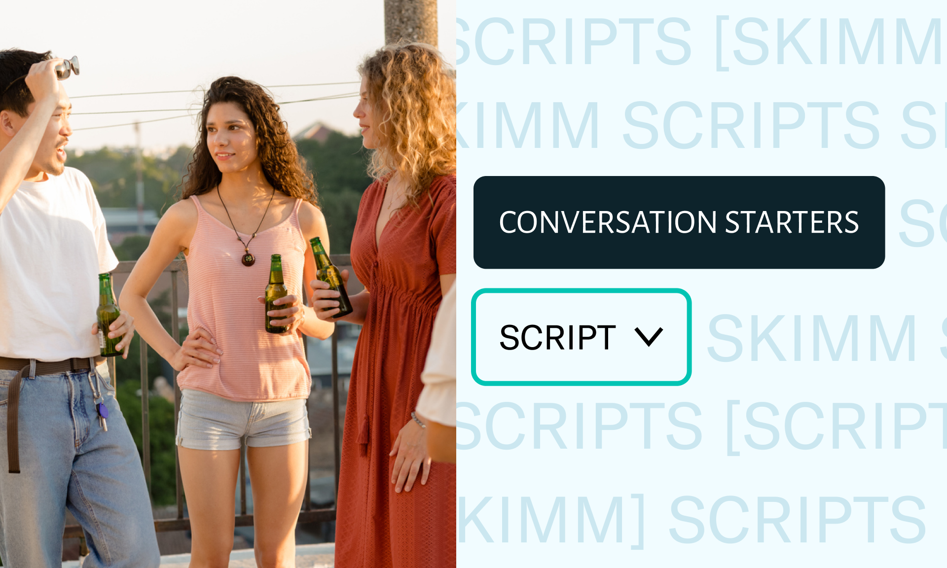 On the left: Three people talking and standing. On the right: text that says "conversation starters, script"