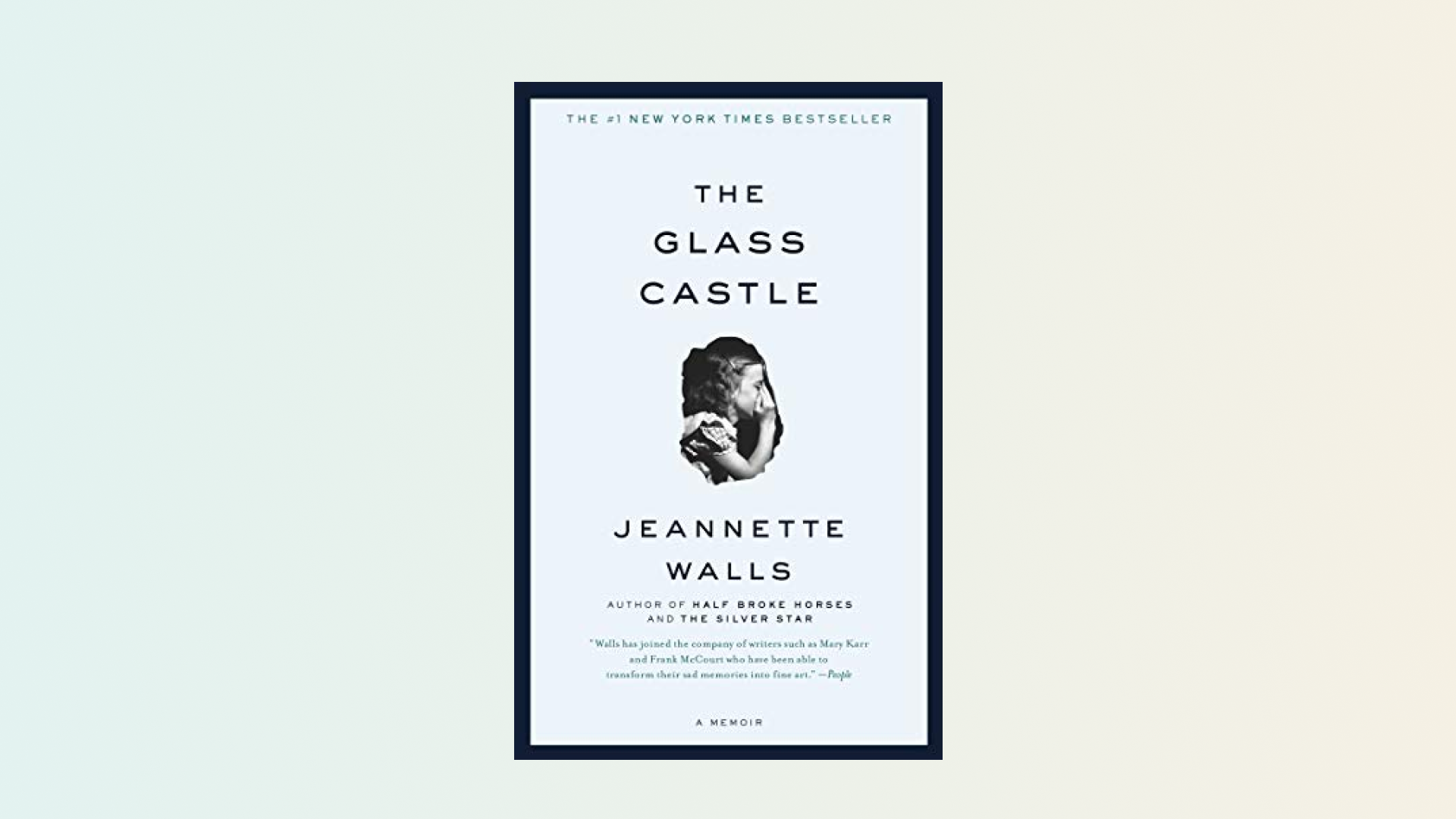 “The Glass Castle” by Jeannette Walls