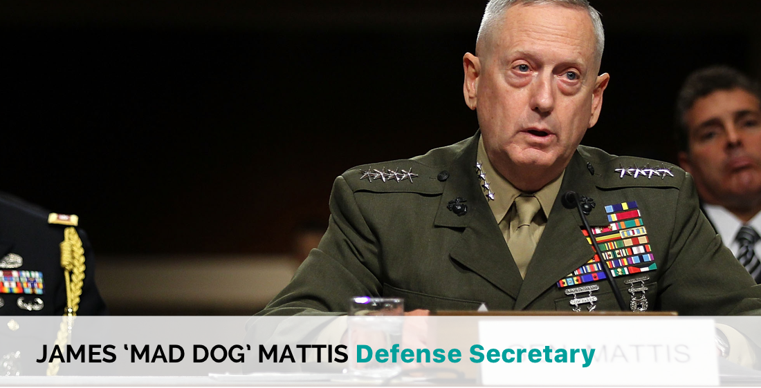 James 'Mad Dog' Mattis Defense Secretary